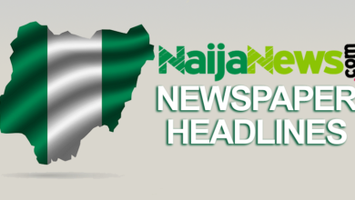 1719727507 Naija News Nigeria Newspaper Headlines